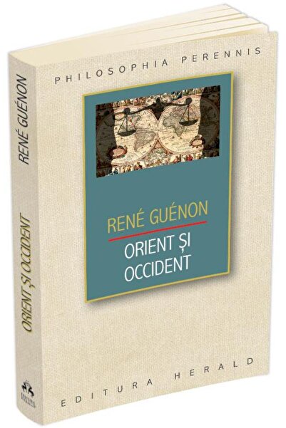 Editura Herald Orient si Occident, Rene Guenon