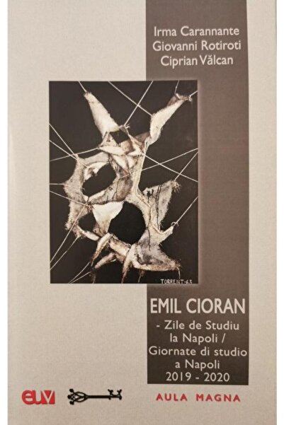 Editura Universitatii de Vest Emil Cioran - Zile de Studiu la Napoli / Giornate