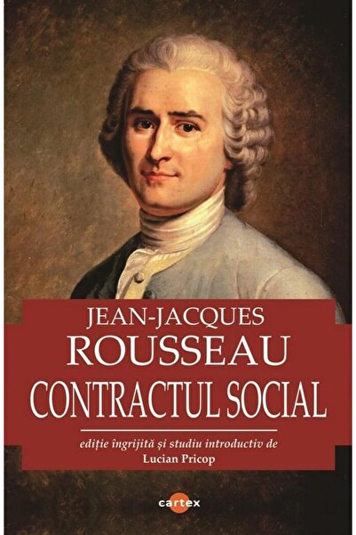 Editura Cartex Contractul social, Jean-Jacques Rousseau