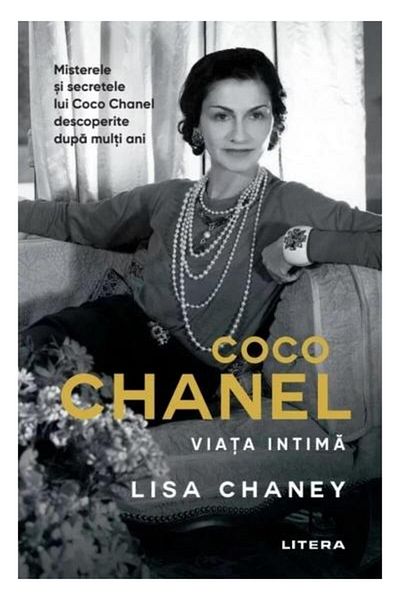 Editura Litera Coco Chanel: The Intimate Life, Lisa Chaney