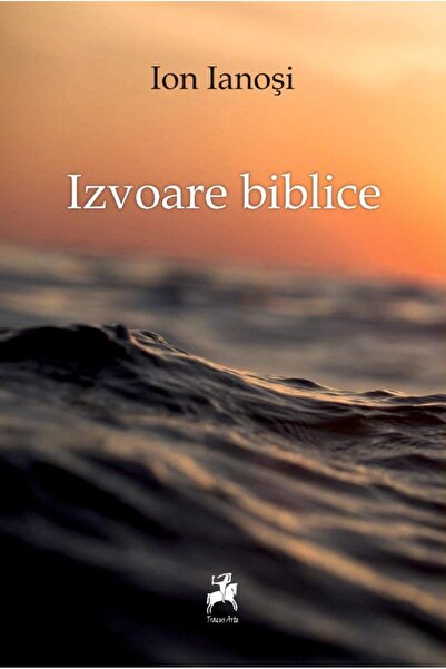 Editura Tracus Arte Izvoare Biblice, Ion Ianosi