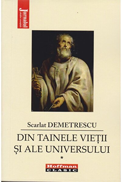 Editura Hoffman Din tainele vietii si ale universului volumul I, D