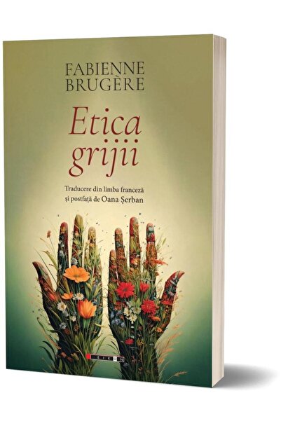 Editura Eikon Etica grijii, Fabienne Brugere