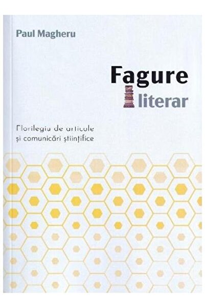 Editura Neverland Fagure literar. Florilegiu de articole si comunica