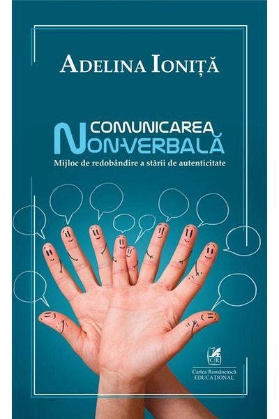 Editura Cartea Romaneasca Educational Non-verbal communication. A means of regaining