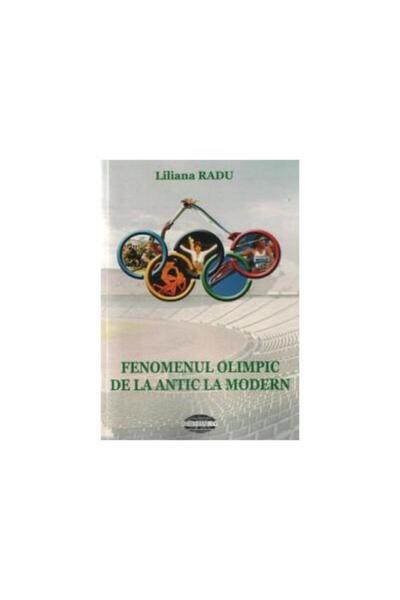 Editura Demiurg Fenomenul olimpic de la antic la modern, Liliana R