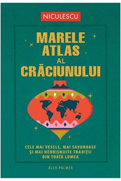 Editura Niculescu Marele Atlas Al Craciunului. Cele Mai Vesele, Mai