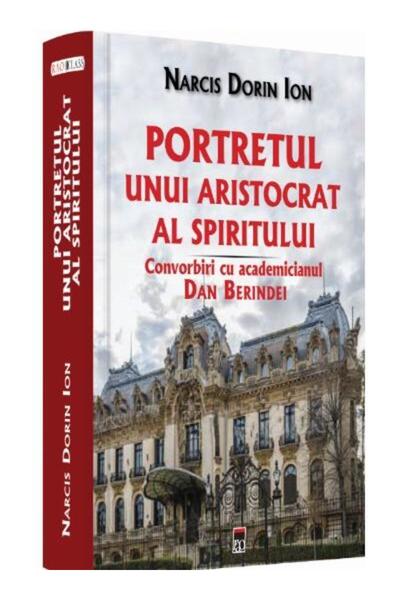 Editura Rao Books Portretul unui aristocrat al spiritului, Narcis Do