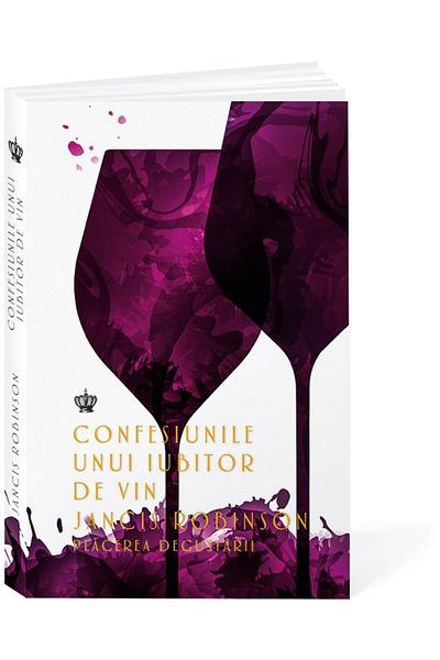 Editura Baroque Books & Arts Confessions of a wine lover. The pleasure of tasting