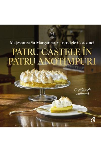 Editura Curtea Veche Four castles in four seasons. A colorful journey