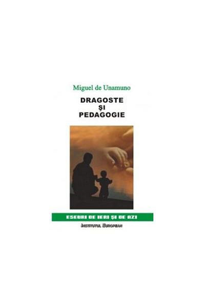 Editura Institutul European Love and Pedagogy, Miguel de Unamuno
