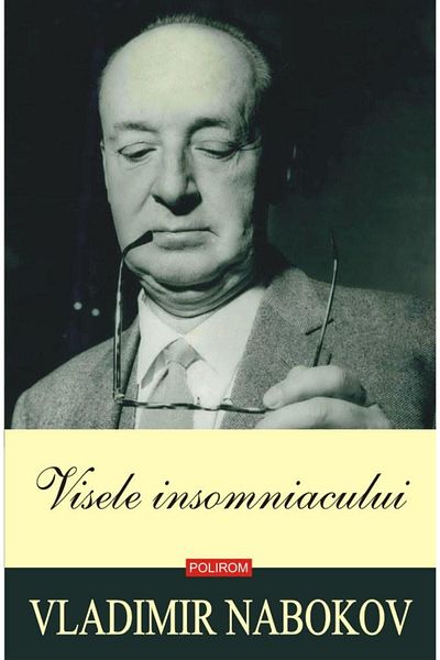 Editura Polirom The Insomniac's Dreams, Vladimir Nabokov