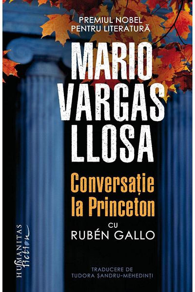 Editura Humanitas Fiction Conversatie la Princeton cu Ruben Gallo, Mario Var