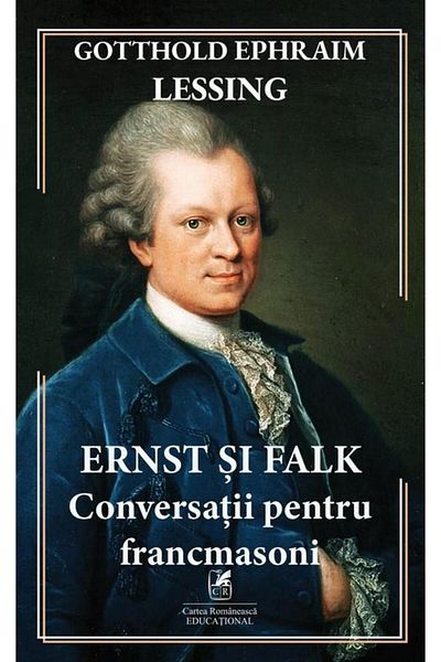 Editura Cartea Romaneasca Educational Ernst and Falk. Conversations for Freemasons, Goth