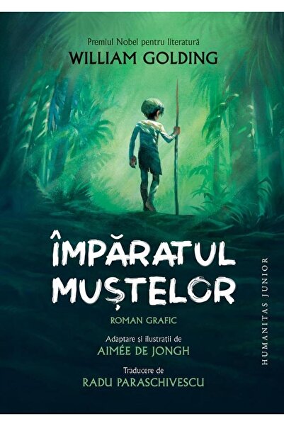 Editura Humanitas Junior Imparatul mustelor. Roman grafic, William Golding