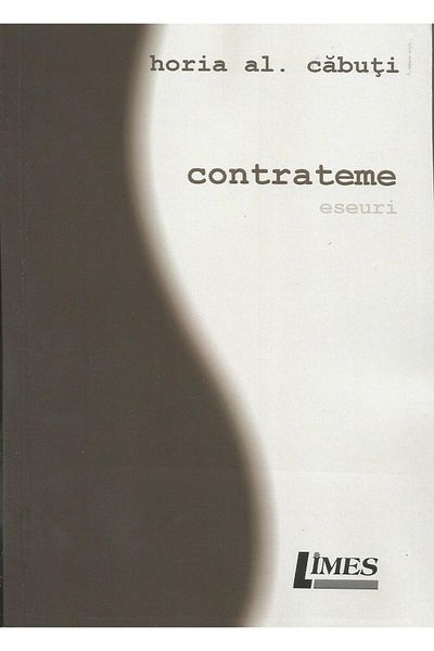 Editura Limes Counterthemes. Essays, Horia Al. Cabuti