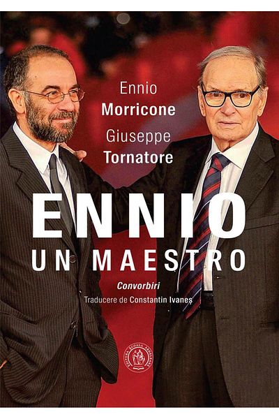 Editura Scoala Ardeleana Ennio. A maestro, Ennio Morricone
