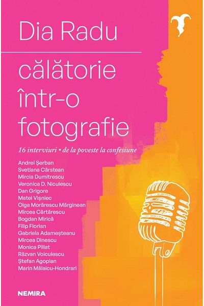 Editura Nemira Journey in a photograph, Dia Radu
