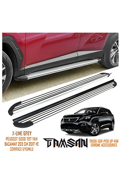 TAMSAN PEUGEOT 5008 T87 X-LINE MODEL YAN BASAMAK GRI 203 CM 2017 VE SONRASI U...