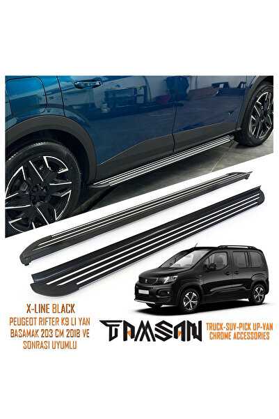 TAMSAN PEUGEOT RIFTER K9 L1 X-LINE MODEL YAN BASAMAK SIYAH 203 CM 2018 VE SON...