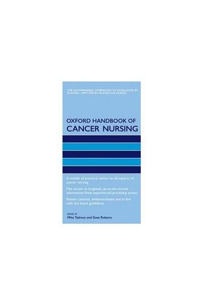 OXFORD UNIVERSITY PRESS Oxford Handbook of Nursing, Mike Tadman
