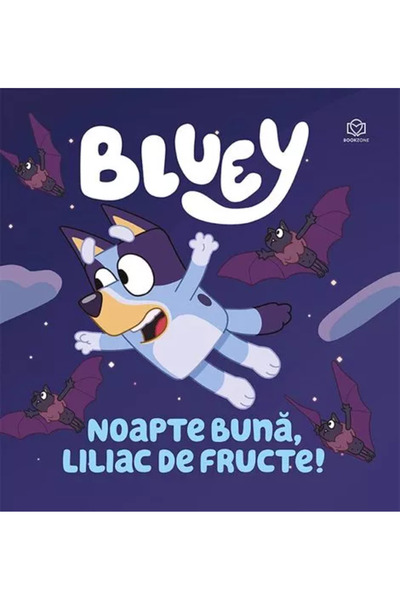 Bookzone Noapte buna, liliac de fructe! - Bluey