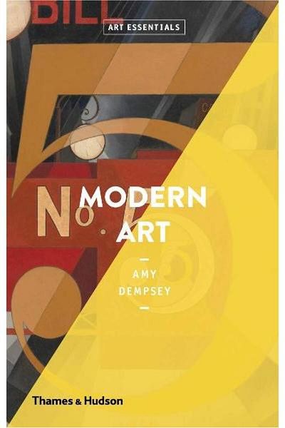Thames & Hudson Ltd Modern Art, Amy Dempsey