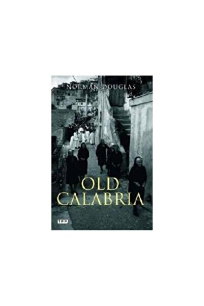 I B Tauris & Co Ltd Calabria Veche, Norman Douglas