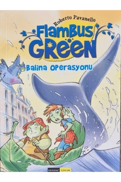 GENDAŞ ÇOCUK GENDAŞ - مجموعة القصة FLAMBUS GREEN - عملية الحوت (كتاب واحد) (ا...