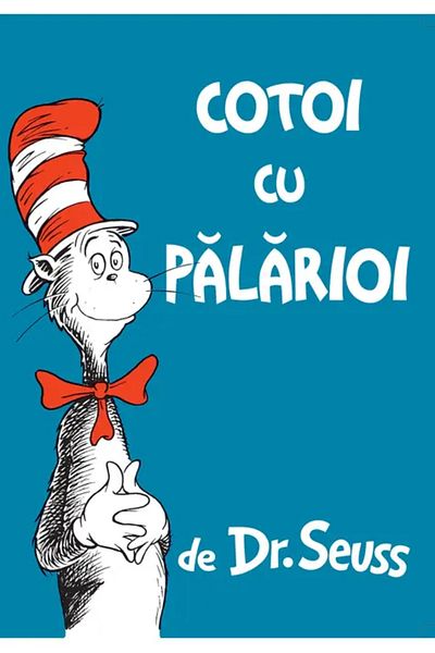 Editura Arthur COTOI CU PALARIOI (Dr. Seuss) [CARTEA CU GENIUS, cartonat]