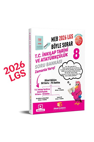 SİNAN KUZUCU YAYINLARI 8. Sınıf 2026 Lgs Meb Böyle Sorar T.C. İNKILAP TARİHİ VE ATATÜRKÇÜLÜK Soru Bankası Video Çözümlü