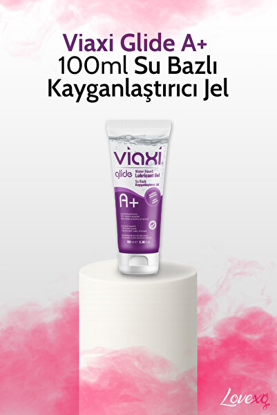 Viaxi Glide A Su Bazlı Kayganlaştırıcı 100 ml