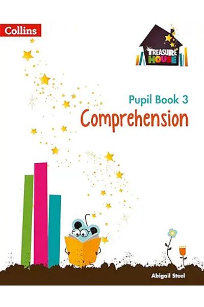 Collins Treasure House ― Year 3 Comprehension Pupil Book (Collins Treasure House)
