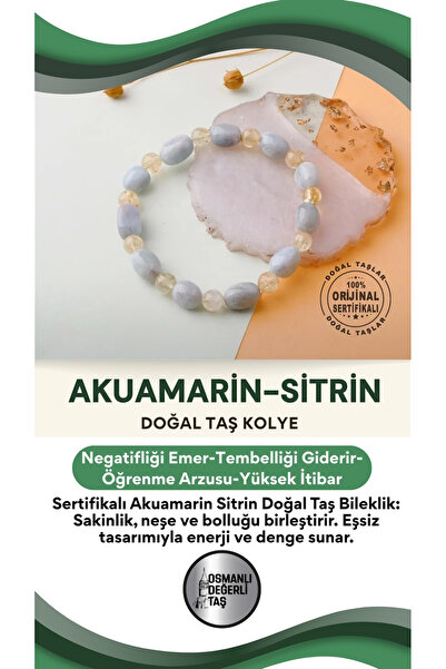 OSMANLI DEĞERLİ TAŞ Sertifikalı Özel Tasarım Akuamarin Sitrin Doğal Taş Bileklik