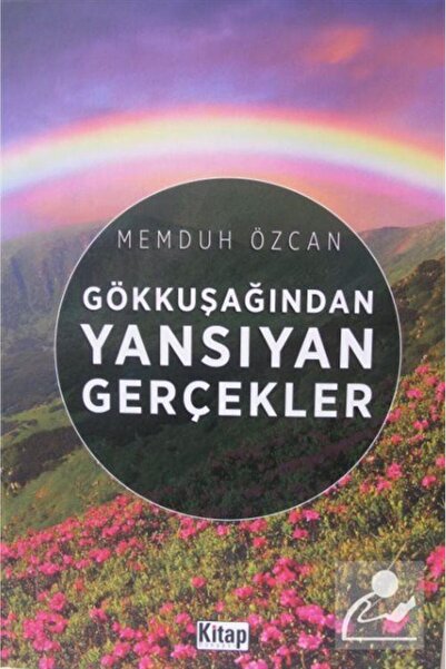 Kitap Dünyası Gökkuşağından Yansıyan Gerçekler