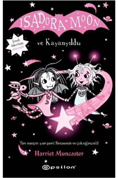 Epsilon Yayınevi Isadora Moon 14 - Isadora Moon ve Kayanyıldız + Yapışkanlı N...