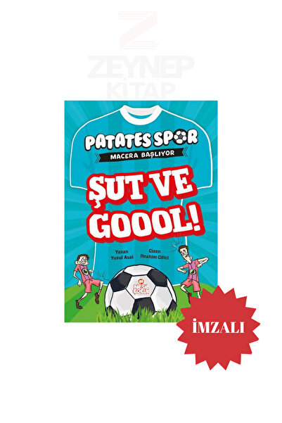 Nesil Yayınları Patatesspor Macera Başlıyor - Şut ve Goool! - Yusuf Asal(İMZALI)