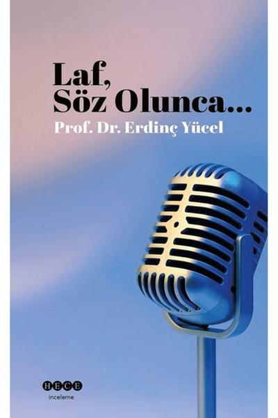 Hece Yayınları Laf, Söz Olunca...