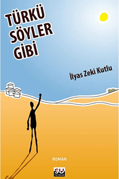 Su Yayınevi Türkü Söyler Gibi