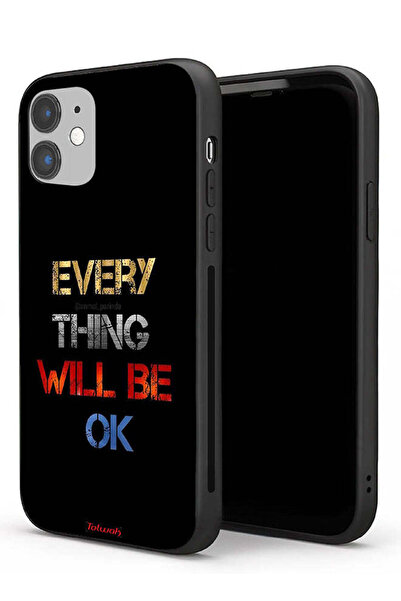 Tolwak Apple iPhone 11 Protective Case Everything Will Be Ok