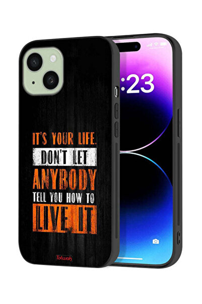 Tolwak Apple iPhone 15 Plus Protective Case Cover Its Your Life