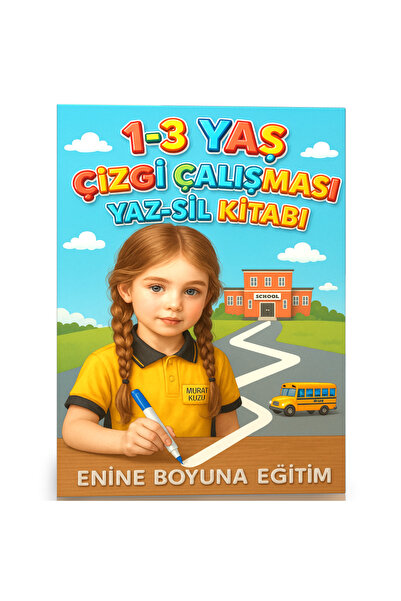 Enine Boyuna Eğitim 1-3 YAŞ Çizgi Çalışması YAZ-SİL Kitabı