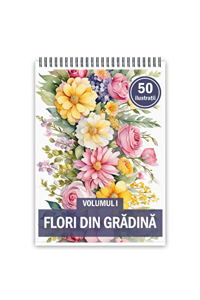 Legendary Gifts Carte de colorat, 50 de ilustrații, Flori în grădină - Volumu...
