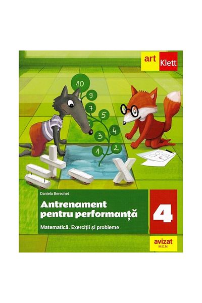 Editura Grupul Editorial Art Matematică. Antrenament pentru performanță, Daniela Berechet, 2024