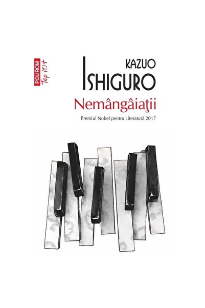 Polirom The Uncomfortable - Kazuo Ishiguro 9786303441368