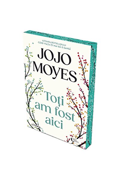 Litera Cu toții am fost aici - Jojo Moyes