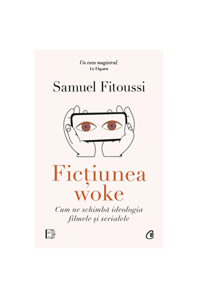 Curtea Veche Publishing Woke Fiction. Cum ne schimbă filmele și emisiunile TV...