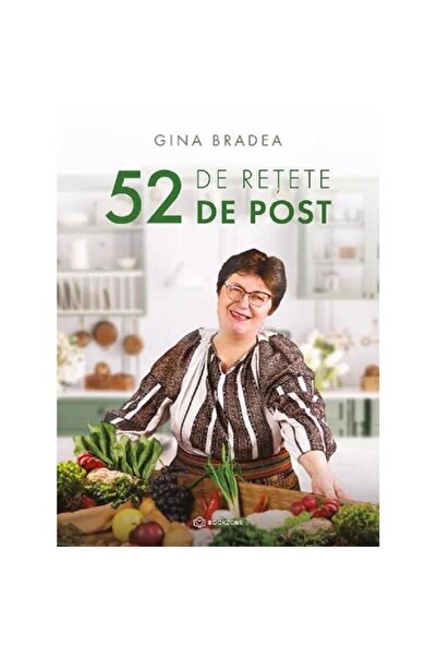 Bookzone 52 Retete de Post - Gina Bradea