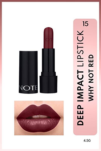 Note Cosmetics Deep Impact Lipstick Kremsi Dokulu Yarı Parlak Ruj 15 Why Not Red - Kırmızı