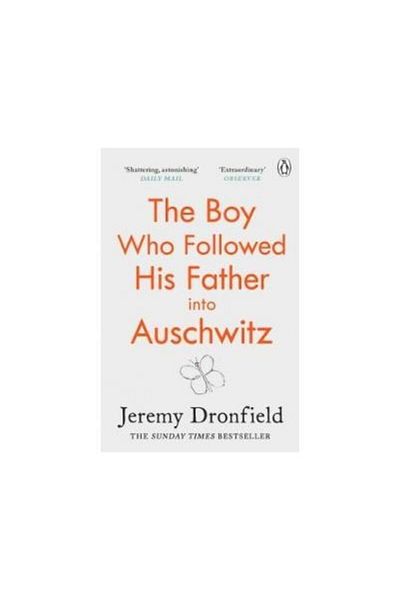 Penguin Group Boy Who Followed His Father into Auschwitz, Jeremy